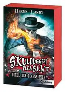 Landy / Loewe Jugendbücher |  Skulduggery Pleasant 07. Duell der Dimensionen | Buch |  Sack Fachmedien