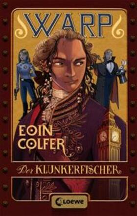 Colfer / Loewe Jugendbücher |  Colfer, E: WARP - Der Klunkerfischer | Buch |  Sack Fachmedien