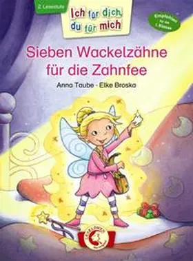 Taube |  Ich für dich, du für mich - Sieben Wackelzähne für die Zahnfee | Buch |  Sack Fachmedien