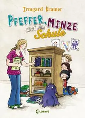 Kramer / Loewe Vorlesebücher |  Pfeffer, Minze und die Schule | Buch |  Sack Fachmedien