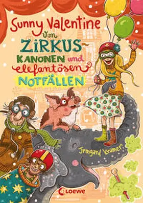 Kramer |  Sunny Valentine - Von Zirkuskanonen und elefantösen Notfällen | Buch |  Sack Fachmedien