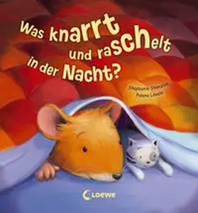 Stansbie |  Was knarrt und raschelt in der Nacht? | Buch |  Sack Fachmedien