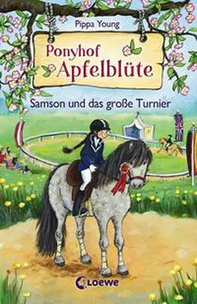 Young / Loewe Kinderbücher |  Ponyhof Apfelblüte - Samson und das große Turnier | Buch |  Sack Fachmedien