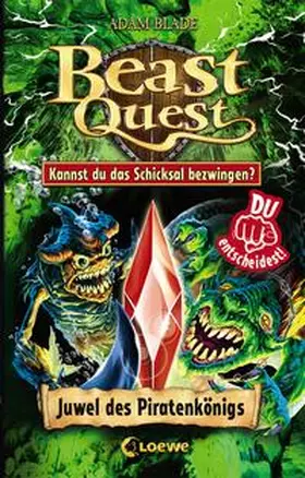 Blade |  Beast Quest - Juwel des Piratenkönigs | Buch |  Sack Fachmedien