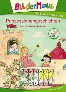 Taube / Loewe Erstlesebücher |  Bildermaus - Prinzessinnengeschichten | Buch |  Sack Fachmedien