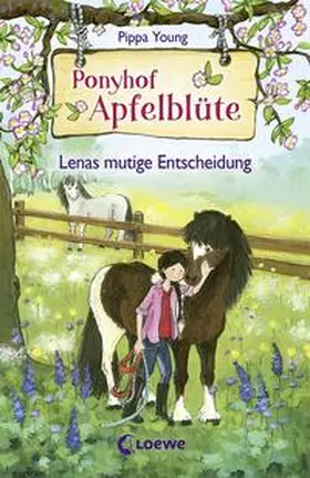 Young / Loewe Kinderbücher |  Ponyhof Apfelblüte 11 - Lenas mutige Entscheidung | Buch |  Sack Fachmedien