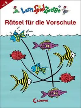 Loewe Lernen und Rätseln |  LernSpielZwerge - Rätsel für die Vorschule | Buch |  Sack Fachmedien