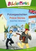 Färber / Loewe Erstlesebücher |  Bildermaus - Mit Bildern Englisch lernen- Polizeigeschichten - Police Stories | Buch |  Sack Fachmedien