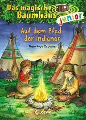 Pope Osborne |  Das magische Baumhaus junior 16 - Auf dem Pfad der Indianer | Buch |  Sack Fachmedien