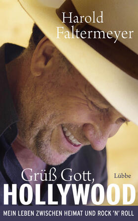 Faltermeyer |  Grüß Gott, Hollywood | Buch |  Sack Fachmedien