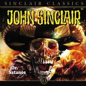 Dark |  John Sinclair Classics - Folge 3 | Sonstiges |  Sack Fachmedien