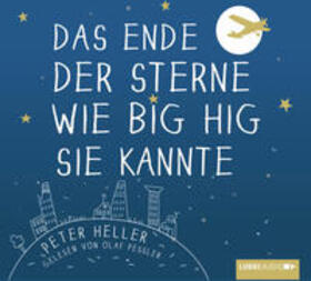 Heller |  Das Ende der Sterne wie Big Hig sie kannte | Sonstiges |  Sack Fachmedien