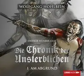 Hohlbein |  Die Chronik der Unsterblichen - Teil 1 | Sonstiges |  Sack Fachmedien