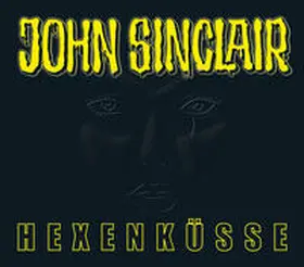 Dark |  John Sinclair - Hexenküsse | Sonstiges |  Sack Fachmedien