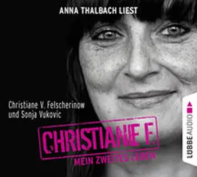Felscherinow / Vukovic |  Christiane F. Mein zweites Leben | Sonstiges |  Sack Fachmedien