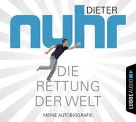 Nuhr |  Die Rettung der Welt | Sonstiges |  Sack Fachmedien