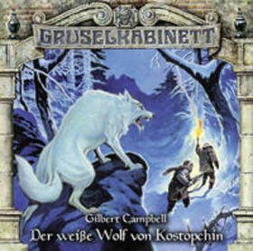 Campbell | Gruselkabinett-Folge 107: Weiáe Wolf Von Kostopchin | Sonstiges | 978-3-7857-5171-8 | sack.de