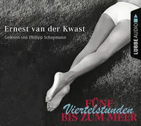 Kwast |  Fünf Viertelstunden bis zum Meer | Sonstiges |  Sack Fachmedien