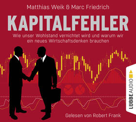 Weik / Friedrich | Kapitalfehler | Sonstiges | 978-3-7857-5226-5 | sack.de