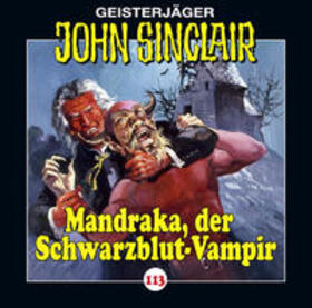 Dark | John Sinclair-Folge 113: Mandraka,der Schwarzblut-Vampir | Sonstiges | 978-3-7857-5244-9 | sack.de