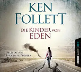 Follett |  Die Kinder von Eden | Sonstiges |  Sack Fachmedien