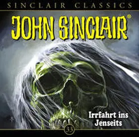Dark |  John Sinclair Classics - Folge 33 | Sonstiges |  Sack Fachmedien