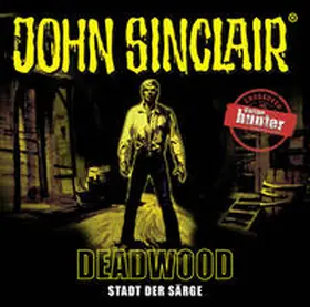 Dark |  John Sinclair - Deadwood | Sonstiges |  Sack Fachmedien