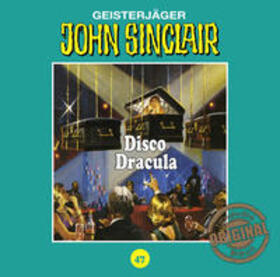 Dark |  John Sinclair Tonstudio Braun-Folge 47: Disco Dracula | Sonstiges |  Sack Fachmedien