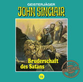 Dark |  John Sinclair Tonstudio Braun-Folge 73: Bruderschaft des Sat | Sonstiges |  Sack Fachmedien