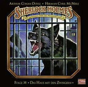 McNeile / Gruppe |  Sherlock Holmes - Folge 38 | Sonstiges |  Sack Fachmedien