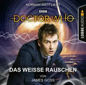 Goss |  Doctor Who - Das weiße Rauschen | Sonstiges |  Sack Fachmedien