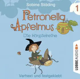 Städing | Petronella Apfelmus 01 - Die Hörspielreihe. Verhext und festgeklebt | Sonstiges | 978-3-7857-5968-4 | sack.de