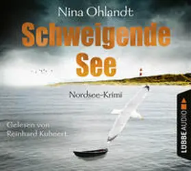 Ohlandt |  Schweigende See | Sonstiges |  Sack Fachmedien