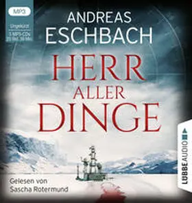 Eschbach |  Herr aller Dinge | Sonstiges |  Sack Fachmedien