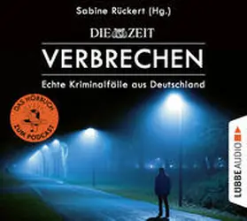 Rückert |  ZEIT Verbrechen | Sonstiges |  Sack Fachmedien