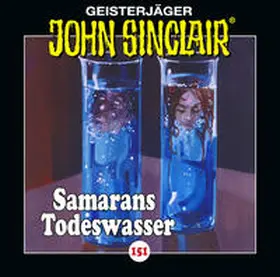 Dark |  John Sinclair - Folge 151. Samarans Todeswasser . Teil 1 von 2. | Sonstiges |  Sack Fachmedien