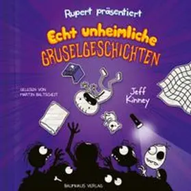 Kinney |  Rupert präsentiert: Echt unheimliche Gruselgeschichten | Sonstiges |  Sack Fachmedien