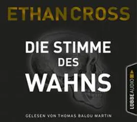 Cross |  Die Stimme des Wahns | Sonstiges |  Sack Fachmedien