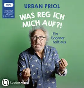 Priol |  Was reg ich mich auf?! | Sonstiges |  Sack Fachmedien