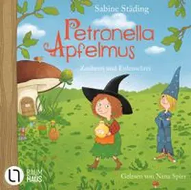 Städing |  Petronella Apfelmus - Zauberei und Eulenschrei | Sonstiges |  Sack Fachmedien