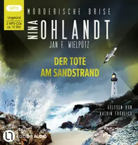 Ohlandt / Wielpütz |  Mörderische Brise - Der Tote am Sandstrand | Sonstiges |  Sack Fachmedien