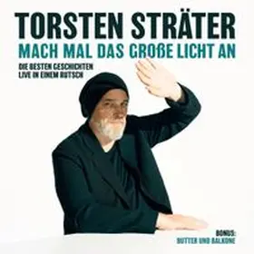 Sträter |  Mach mal das große Licht an | Sonstiges |  Sack Fachmedien