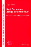 Schäfer / Hey / Benad |  Kurt Gerstein - Zeuge des Holocaust | Buch |  Sack Fachmedien