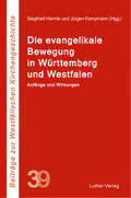 Hermle / Kampmann |  Die evangelikale Bewegung in Württemberg und Westfalen | Buch |  Sack Fachmedien