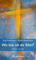 Rosenstock |  Wie lese ich die Bibel? | Buch |  Sack Fachmedien
