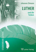 Ehmann |  Luther und die Türken | Buch |  Sack Fachmedien