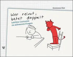 Ebel |  Wer reimt, betet doppelt | Buch |  Sack Fachmedien