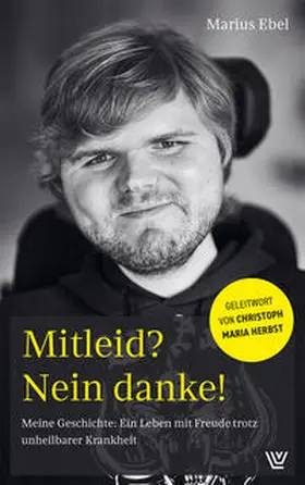 Ebel |  Mitleid? Nein danke! | Buch |  Sack Fachmedien