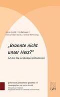 Arnold / Baltruweit / Brandy |  "Und brannte nicht unser Herz?" | Buch |  Sack Fachmedien