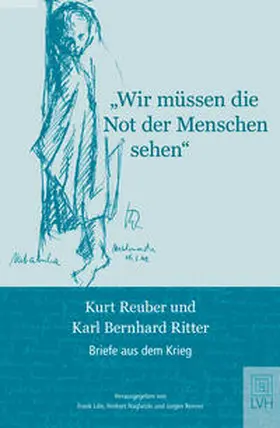 Lilie / Naglatzki / Renner |  "Wir müssen die Not der Menschen sehen" | Buch |  Sack Fachmedien
